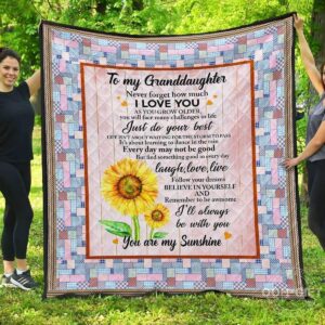 Quilt  Granddaughter  Never Forget How Much I Love You  Quilt